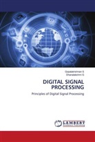 Dhanalakshmi G, Gopalakrishnan S, Gopalakrishnan S. - DIGITAL SIGNAL PROCESSING