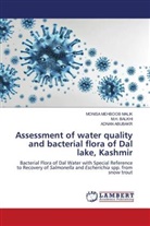 Adnan Abubakr, M. H. Balkhi, M.H. BALKHI, Monisa Mehboob Malik - Assessment of water quality and bacterial flora of Dal lake, Kashmir