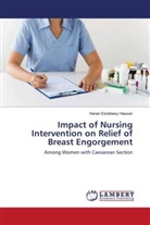 Hanan Elzeblawy Hassan - Impact of Nursing Intervention on Relief of Breast Engorgement