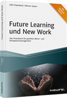 Joh Erpenbeck, John Erpenbeck, Werne Sauter, Werner Sauter - Future Learning und New Work