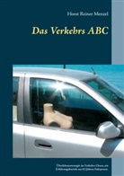 Horst Reiner Menzel - Das Verkehrs ABC