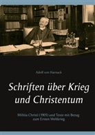 Adolf Von Harnack, Bod Bischof, Bodo Bischof, Bürger, Bürger, Peter Bürger - Schriften über Krieg und Christentum