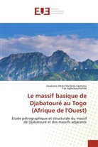 Yao Agbossoumondé, Sarakawa Abalo Malibida Kpanzou - Le massif basique de Djabatouré au Togo (Afrique de l'Ouest)