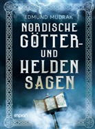 Edmund Mudrak - Nordische Götter- und Heldensagen