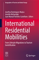 Josefina Dominguez-Mujica, Ju Manuel Parreño-Castellano, Jennife McGarrigle, Jennifer McGarrigle, Juan Manuel Parreño-Castellano - International Residential Mobilities