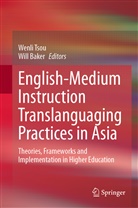 BAKER, Baker, Will Baker, Wenl Tsou, Wenli Tsou - English-Medium Instruction Translanguaging Practices in Asia
