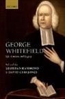 Geordan (Research Assistant for the Lever Hammond, Geordan Hammond, Geordan (Research Assistant for the Leverhulme Trust Project 'George Whitefield and Trans-Atlantic Protestantism' Hammond, Hammond Geordan, David Ceri Jones, David Ceri (Reader in Welsh and Atlantic History Jones... - George Whitefield