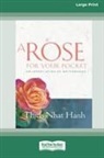 Thich Nhat Hanh - A Rose for Your Pocket