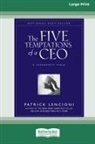 Patrick Lencioni - The Five Temptations of a CEO