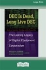 Edgar H. Schein - DEC Is Dead, Long Live DEC