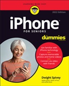 D Spivey, Dwight Spivey, Spivey Dwight - Iphone for Seniors for Dummies