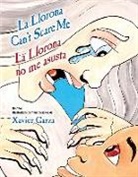 Xavier Garza, Xavier Garza - La Llorona Can't Scare Me / La Llorona No Me Asusta