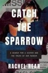 Rachel Rear - Catch the Sparrow