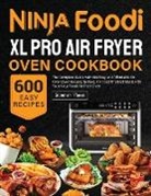 Summer Huoen - Ninja Foodi XL Pro Air Fryer Oven Cookbook