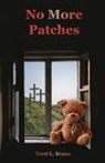 Terri L Braun, Terri L. Braun - No More Patches