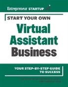 The Staff of Entrepreneur Media, Jason R. Rich - Start Your Own Virtual Assistant Business
