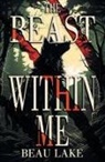 Beau Lake, Vanessa Valiente - The Beast Within Me