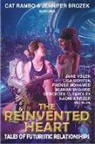 Naomi Kritzer, Seanan McGuire, Premee Mohamed, Lisa Morton, Lisa Norton, Mercedes M. Yardley... - The Reinvented Heart