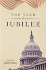 David Rice - The Year Of Jubilee