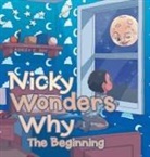 Ashley C. Joy, Daniel Majan - Nicky Wonders Why