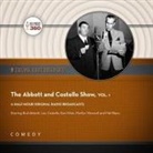Black Eye Entertainment, A. Full Cast - The Abbott and Costello Show, Vol. 1 Lib/E (Hörbuch)
