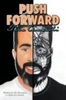 I. R. Thornton, Joey Tomaselli - Push Forward