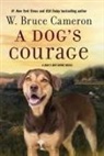 W Bruce Cameron, W. Bruce Cameron - A dog's courage