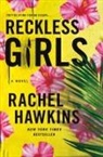 Rachel Hawkins - Reckless Girls
