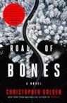 Christopher Golden - Road of Bones