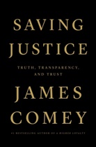 James Comey - Saving Justice