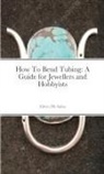 Aileen McAulay - How To Bend Tubing