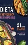 Lucrezia Sandri - Dieta Chetogenica Per Dimagrire