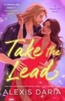 Alexis Daria - Take the Lead