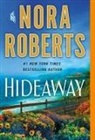 Nora Roberts - Hideaway