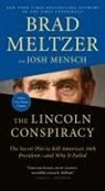 Brad Meltzer, Josh Mensch - The Lincoln Conspiracy