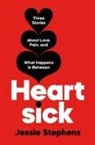 Jessie Stephens - Heartsick