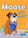 Laurie Friedman, Gal Weizman - Moose Fait Le Ménage (Moose Cleans House)