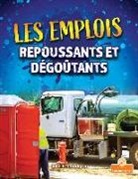 Julie K Lundgren, Julie K. Lundgren - Les Emplois Repoussants Et Dégoûtants (Gross and Disgusting Jobs)