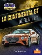 Tracy Nelson Maurer - La Continental GT de Bentley (Continental GT by Bentley)