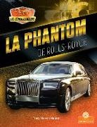 Tracy Nelson Maurer - La Phantom de Rolls-Royce (Phantom by Rolls-Royce)