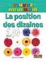 Douglas Bender - La Position Des Dizaines (the Tens Place)
