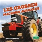 Tracy Nelson Maurer - Les Grosses Machines Agricoles (Big Farm Machines)