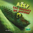 Alan Walker - Aïe! Les Serpents Qui Mordent (Ouch! Snakes That Bite)