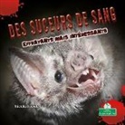 Nicola Lopetz - Des Suceurs de Sang Effrayants Mais Intéressants (Creepy But Cool Bloodsuckers)