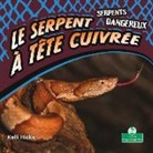 Kelli Hicks - Le Serpent À Tête Cuivrée (Copperheads)