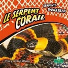 Tracy Nelson Maurer - Le Serpent Corail (Coral Snakes)