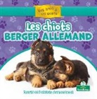 David Armentrout, Patricia Armentrout - Les Chiots Berger Allemand (German Shepherd Puppies)