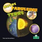 Patricia Armentrout - Notre Fabuleuse Terre (Our Amazing Earth)