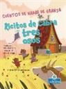 Alicia Rodriguez, Srimalie Bassani - Ricitos de Cabra Y Los Tres Osos (Goatlilocks and the Three Bears)
