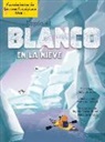 Amy Culliford, Srimalie Bassani - Espío El Blanco En La Nieve (I Spy White in the Snow)
